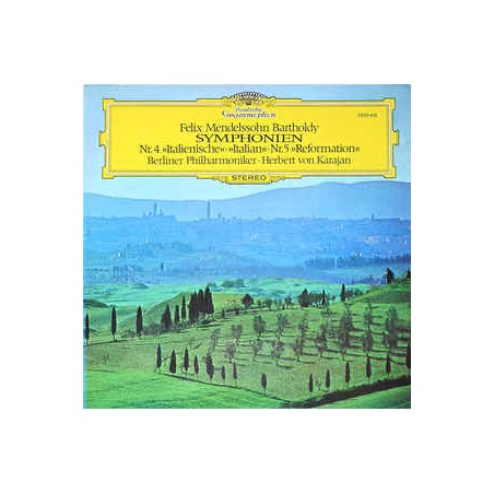 Mendelssohn Bartholdy Felix -Symphonien Nr. 4 +Nr. 5- Berliner Philharmoniker-Karajan|1973   DG -2530 416