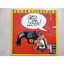 Erste Allgemeine Verunsicherung ‎– Geld Oder Leben!|1985    EMI Columbia	12C 066-13 33631