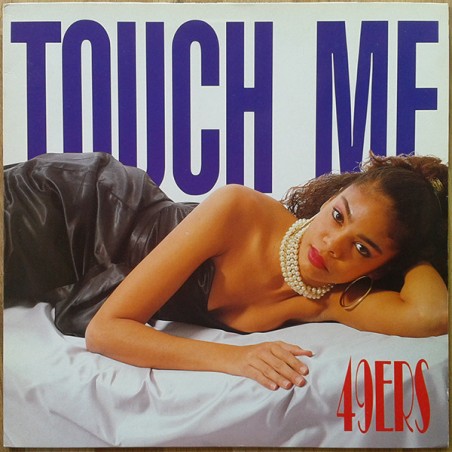 49ers ‎– Touch Me|1989    BCM Records ‎– 12370-Maxi-Single