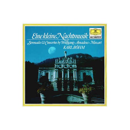 Mozart- Eine Kleine Nachtmusik - Serenaden Und Konzerte- Karl Böhm ‎|1985    DG ‎– 415 309-1