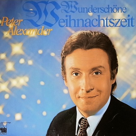 Alexander ‎Peter – Wunderschöne Weihnachtszeit|1972    Ariola ‎– 62 591-Club Edition