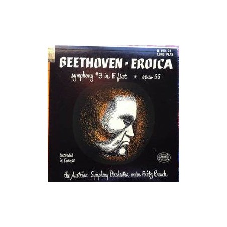 Beethoven-Eroica - Symphony  3 In E Flat - Opus 55 -The Austrian Symphony Orchestra-Busch ‎|1953    Remington ‎– R-199-21