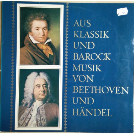 Beethoven-Händel ‎– Aus Klassik Und Barock Musik Von Beethoven Und Händel| DG – 104 475