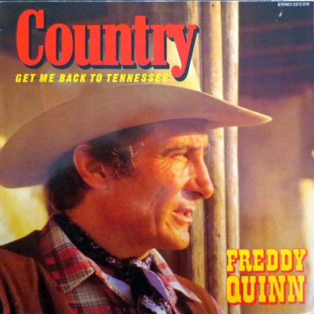 Quinn ‎Freddy – Country - Get Me Back To Tennessee|1981   Polydor ‎– 2372 079