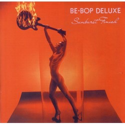 Be-Bop Deluxe  ‎– Sunburst Finish|1976    Harvest ‎– SHSP 4053