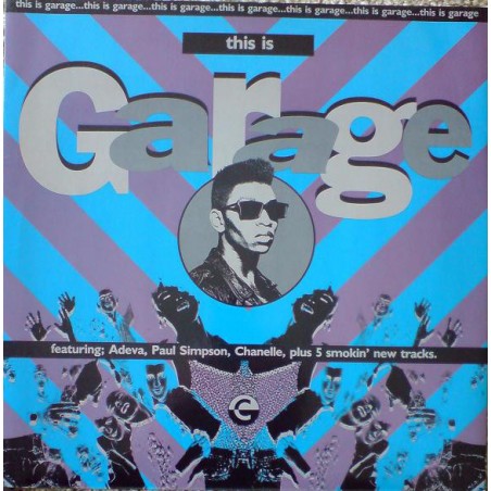 Various ‎– This Is Garage|1989    Cooltempo ‎– CTLP 12
