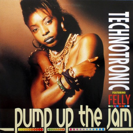 Technotronic Featuring Felly ‎– Pump Up The Jam|1989    BCM Records ‎– 12308-Maxi-Single