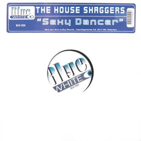 House Shaggers ‎The – Sexy Dancer|1999    Blue White ‎– BLW 005-Maxi-Single