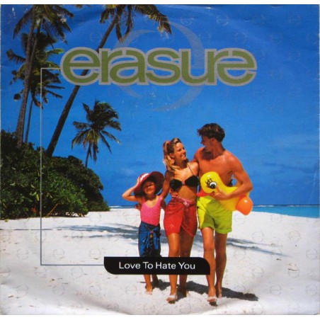 Erasure ‎– Love To Hate You|1991   Mute ‎– INT 111.893-Single
