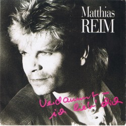 Reim ‎Matthias – Verdammt,...