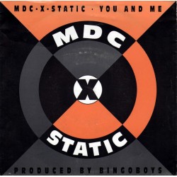 MDC-X-Static ‎– You And...
