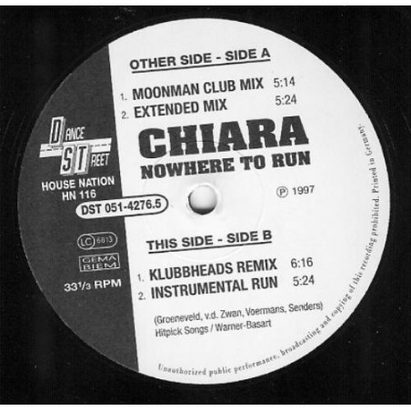 Chiara ‎– Nowhere To Run|1997    Dance Street ‎– DST 051-4276.5-Maxi-Single