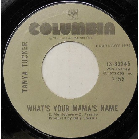 Tucker ‎Tanya – What's Your Mama's Name|Columbia ‎– 13-33245-Single