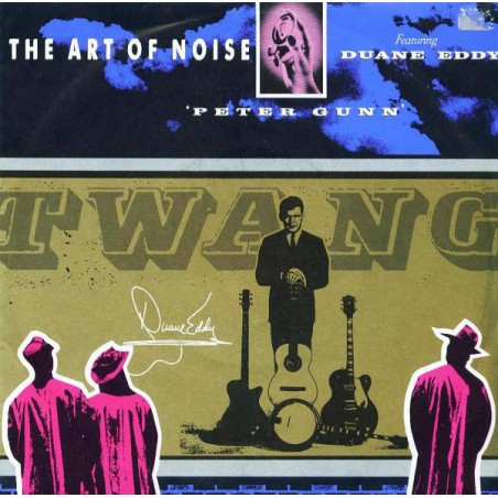 Art Of Noise The  feat. Duane Eddy ‎– Peter Gunn|1986    Chrysalis ‎– 108 071-Single