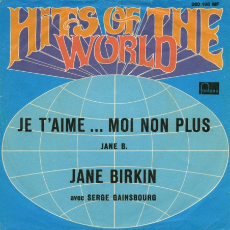 Birkin Jane  Avec Serge Gainsbourg ‎– Je T'aime ... Moi Non Plus / Jane B.|1969    Fontana ‎– 260 196 MF-Single