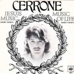 Cerrone ‎– Je Suis Music /...