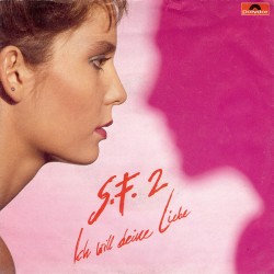 S.F. 2  ‎– Ich Will Deine...