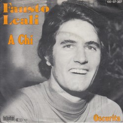 Leali ‎Fausto – A Chi /...