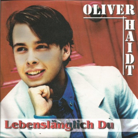 Haidt ‎Oliver – Lebenslänglich Du|1996     Koch International ‎– 146 585-Single