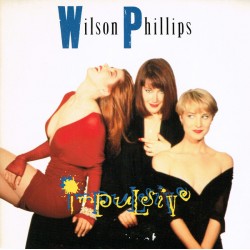 Wilson Phillips ‎–...