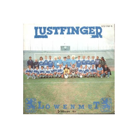 Lustfinger ‎– Löwenmut|1990    Rotz+Wasser ‎– 5721792-5-Single