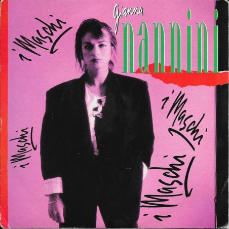 Nannini ‎Gianna – I Maschi|1987    Polydor ‎– 887 175-7-Single