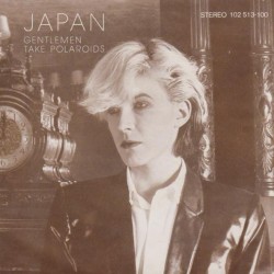 Japan ‎– Gentlemen Take...