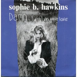 Hawkins ‎Sophie B. – Damn I...