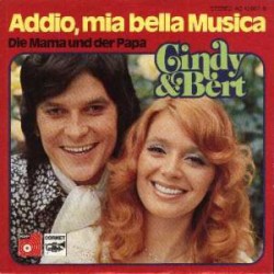 Cindy & Bert ‎– Addio, Mia...