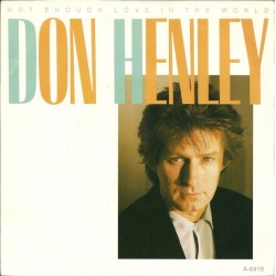 Henley ‎Don – Not Enough...