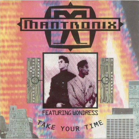 Mantronix ‎– Take Your Time|1990    Capitol Records ‎– 006-20 3835 7-Single