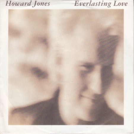 Jones ‎Howard – Everlasting Love|1989    WEA ‎– 247 079-7-Single