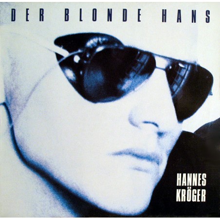 Kröger ‎Hannes – Der Blonde Hans|1988    Hansa ‎– 111 520-Single