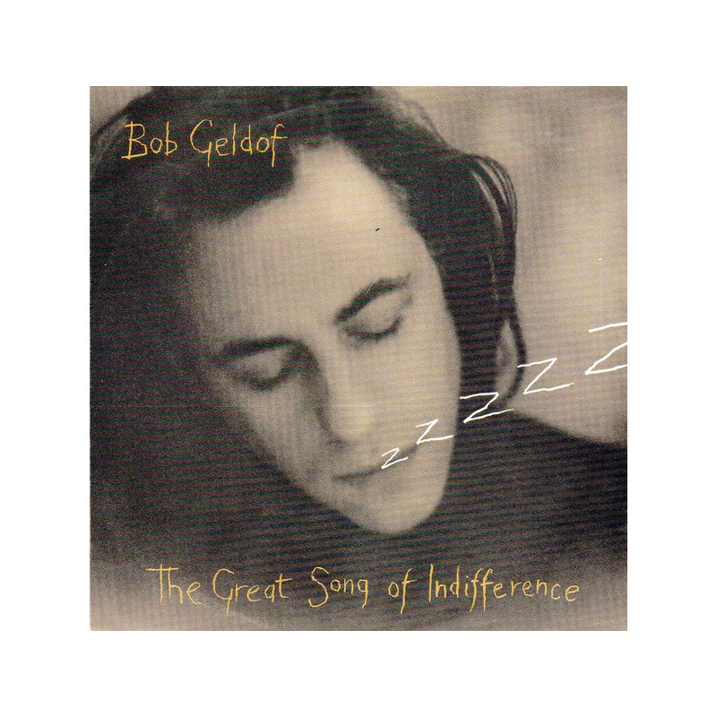 Geldof ‎Bob – The Great Song Of Indifference l1990 Mercury ‎– 875 390-7