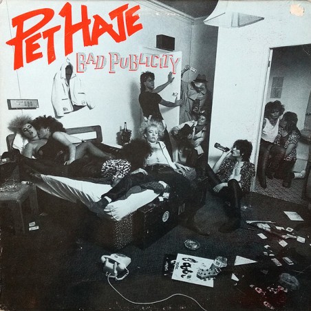 Pet Hate ‎– Bad Publicity 1984 Heavy Metal Records ‎– HMRLP 23