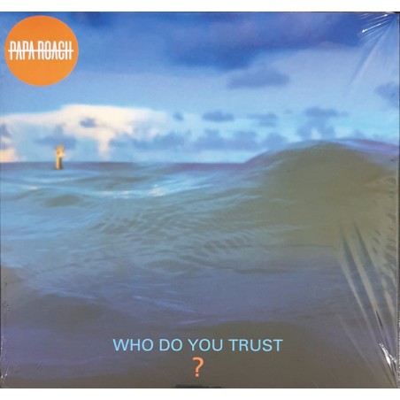 Papa Roach ‎– Who Do You Trust?|2019   usic ‎– ESM-367-1, Eleven Seven Music ‎– 849320036715-Orange Vinyl