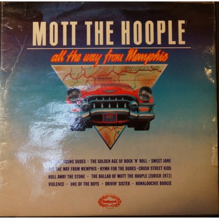 Mott The Hoople ‎– All The Way From Memphis 1981 Hallmark Records ‎– SHM 3055
