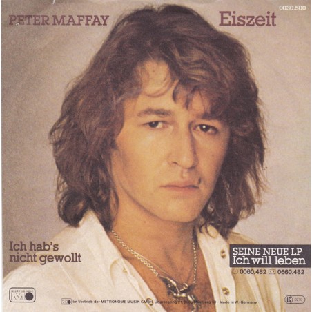 Maffay Peter ‎– Eiszeit 1982  Metronome ‎– 0030.500  Single