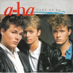 a-ha ‎– Take On Me 1985...