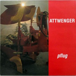 Attwenger ‎– Pflug  1992...