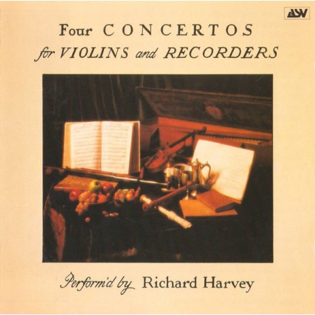 Harvey Richard  ‎– Four Concertos For Violins And Recorders  1984  ASV ‎–DCA 523