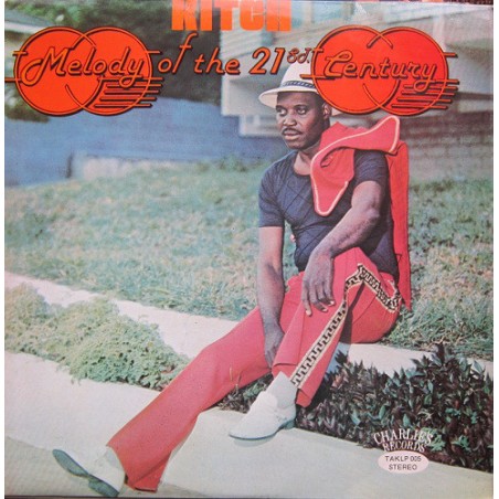 Kitch ‎– Melody Of The 21st Century|1978    Charlie's Records ‎– CR 138