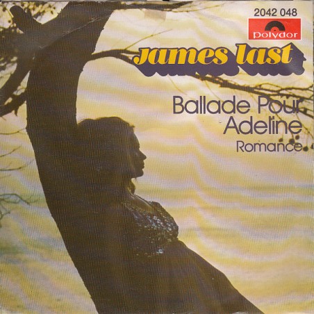 Last ‎James – Ballade Pour Adeline|1978   Polydor ‎– 2042 048-Single