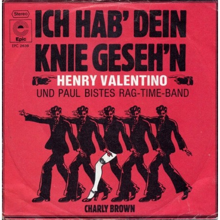 Valentino Henry - Paul Bistes Rag-Time-Band ‎– Ich Hab Dein Knie Geseh'n|1974  – EPC 2639- Single