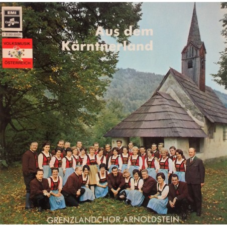 Grenzlandchor Arnoldstein ‎– Aus Dem Kärntnerland|Columbia ‎– E 042-33 025