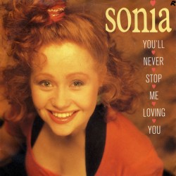 Sonia ‎– You'll Never Stop...