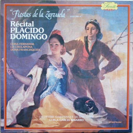 Domingo Placido -Fiestas De La Zarzuela, Vol. 1,- Orchestre Symphonique De Barcelone-Garcia Navarro  | U.M.I.P. ‎– UM 3906
