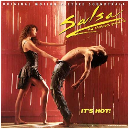 Various ‎– Salsa The Motion Picture (Original Motion Picture Soundtrack) It's Hot!|1988   MCA Records ‎– 255 668-1