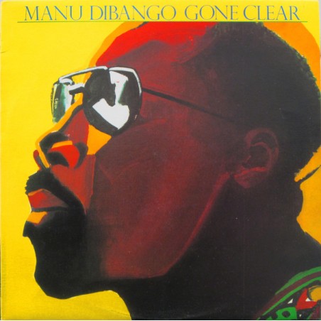 Dibango ‎Manu – Gone Clear|1980   	ILPS 9539