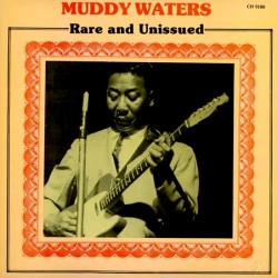 Waters ‎Muddy – Rare And...